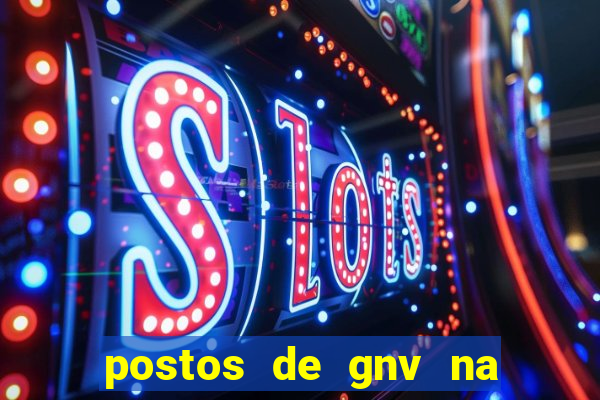 postos de gnv na br 101 bahia